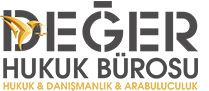Değer Hukuk Bürosu | Gaziantep Hukuk | Gaziantep Avukat